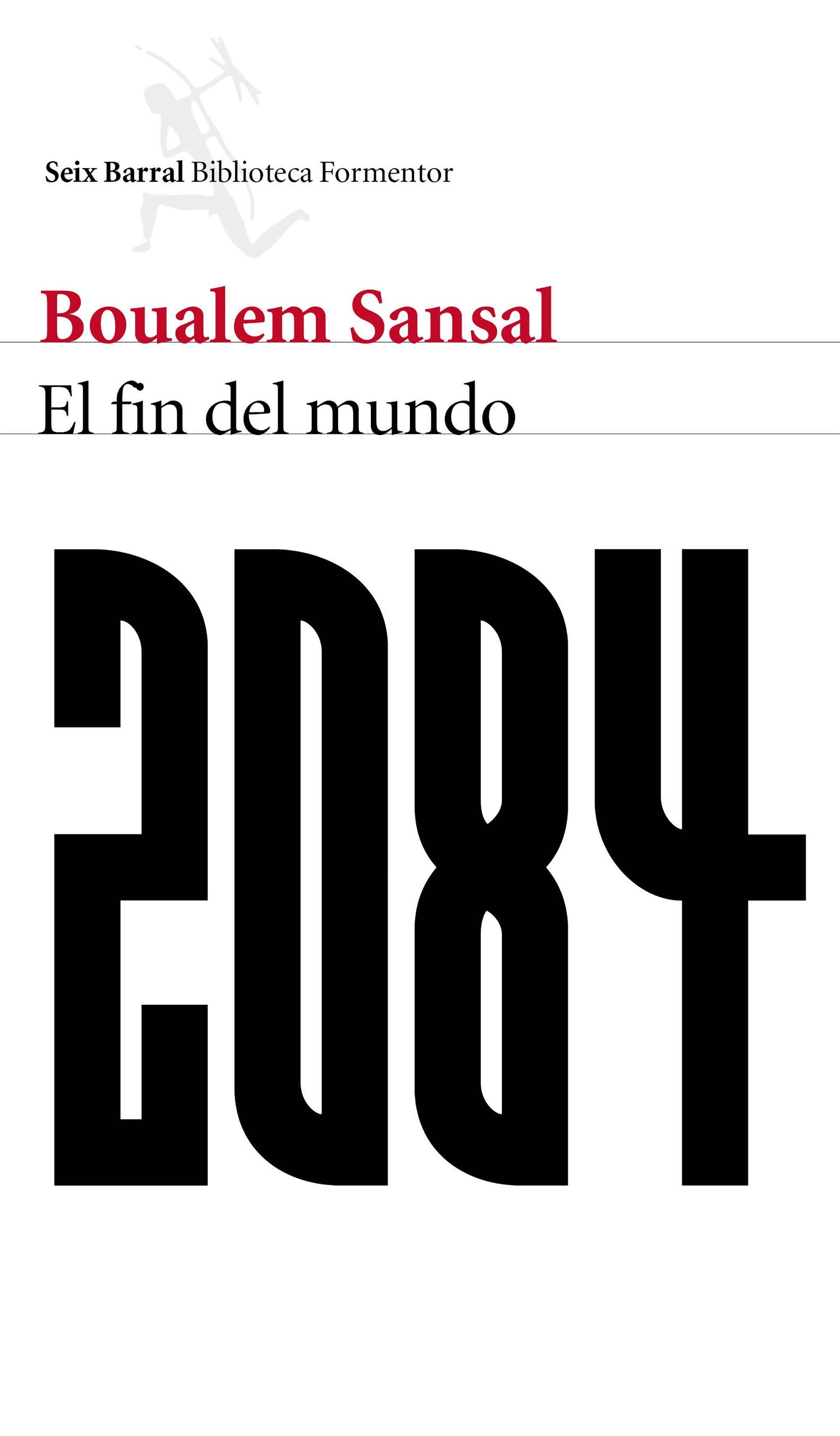 2084. El Fin Del Mundo