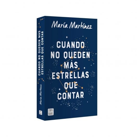 Libro Cuando No Queden Mas Estrellas Que Contar - María Martínez