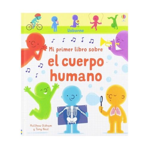 Mi Primer Libro Sobre El Cuerpo Humano Precio Guatemala Kemik