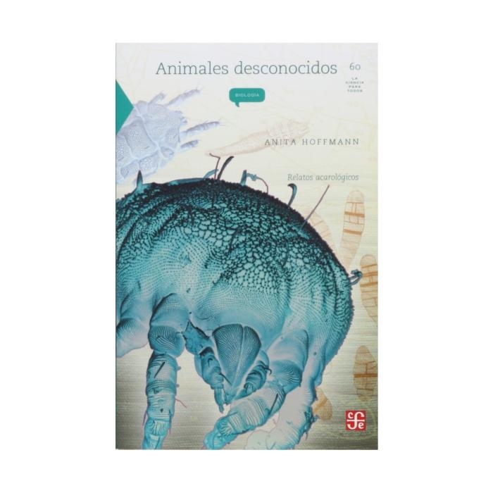 Animales Desconocidos - Relatos Acarológicos | Precio Guatemala - Kemik ...