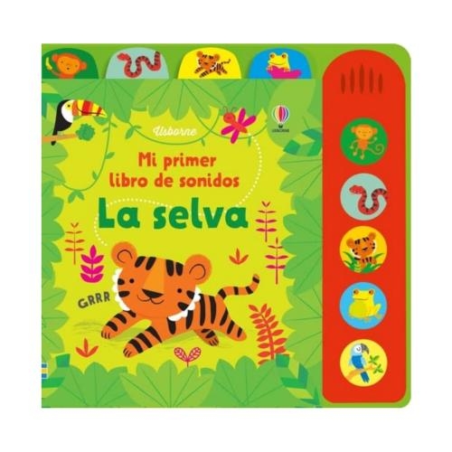 Mi Primer Libro De Sonidos La Selva Precio Guatemala Kemik