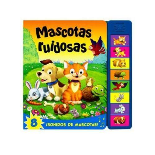 Mascotas Ruidosas Libro Con Sonido Precio Guatemala Kemik